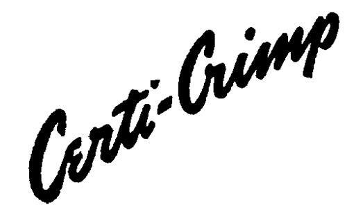 CERTI-CRIMP trademark