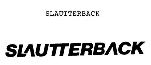 SLAUTTERBACK trademark