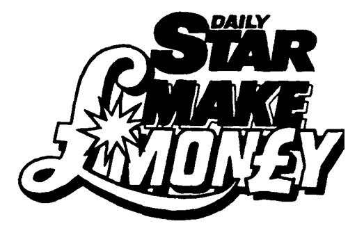 DAILY STAR MAKE MONEY trademark