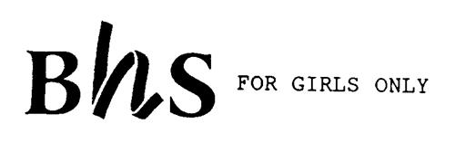 BhS FOR GIRLS ONLY trademark