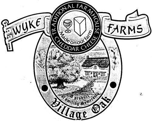 WYKE FARMS TRADITIONAL FARMHOUSE CHEDDAR CHEESE Made on our farm A product of smiling Somerset Village Oak trademark