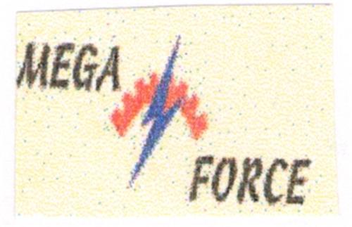 MEGA FORCE trademark