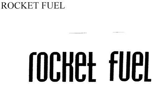 ROCKET FUEL trademark