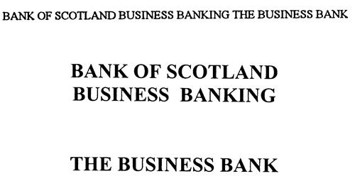 BANK OF SCOTLAND BUSINESS BANKING THE BUSINESS BANK trademark