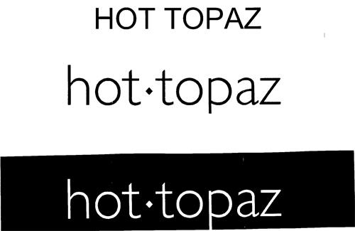 HOT TOPAZ trademark