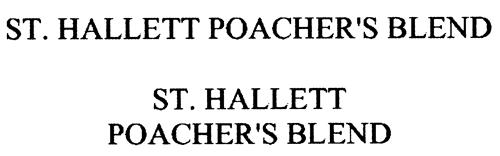 ST. HALLETT POACHER'S BLEND trademark