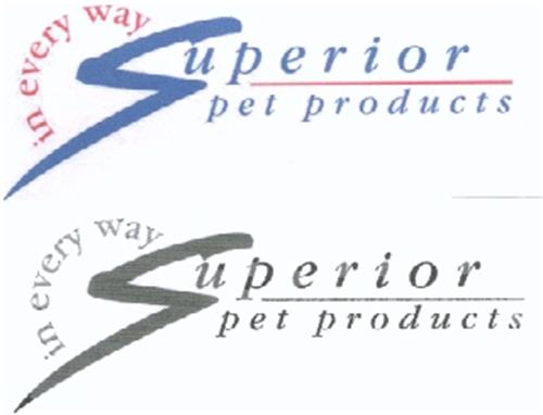 in every way Superior pet products trademark