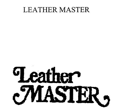 LEATHER MASTER trademark