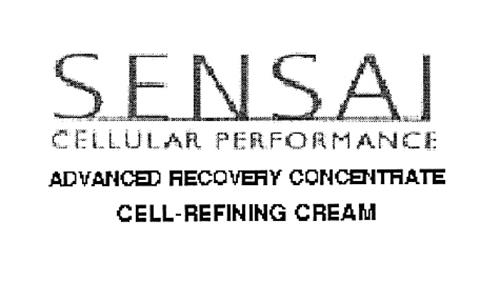 SENSAI CELLULAR PERFORMANCE ADVANCED RECOVERY CONCENTRATE CELL-REFINING CREAM trademark