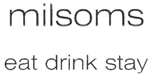 milsoms eat drink stay trademark