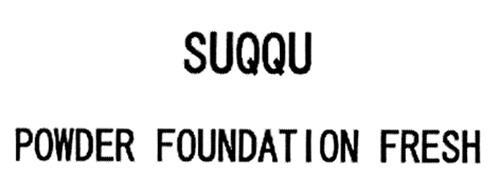 SUQQU POWDER FOUNDATION FRESH trademark