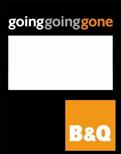 goinggoinggone B&Q trademark