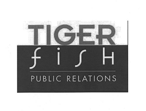 TIGER f i s h PUBLIC RELATIONS trademark