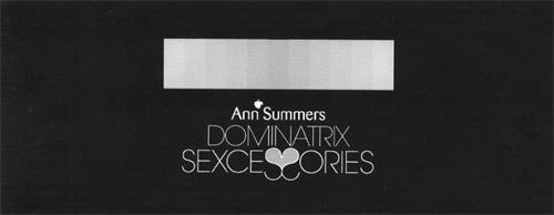 Ann Summers DOMINATRIX SEXCESSORIES trademark