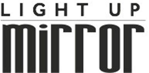 LIGHT UP MIRROR trademark