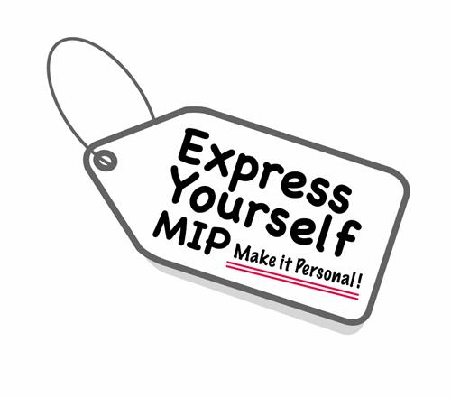 Express Yourself MIP Make it Personal! trademark