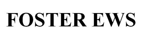 FOSTER EWS trademark