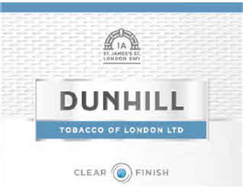 DUNHILL TOBACCO OF LONDON LTD 1A ST. JAMES ST. LONDON SW1 CLEAR FINISH, A  United Kingdom Trademark of Dunhill Tobacco of London Limited. Application  Number: UK00003248184 :: Trademark Elite Trademarks