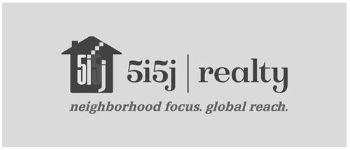 5i5j 5i5j realty neighborhood focus. global reach. trademark