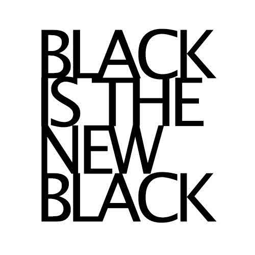 BLACK IS THE NEW BLACK trademark