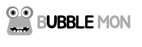 BUBBLE MON trademark