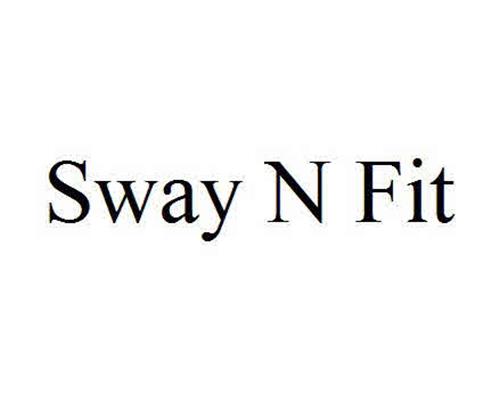 Sway N Fit trademark