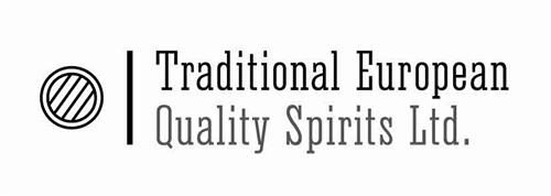 TRADITIONAL EUROPEAN QUALITY SPIRITS LTD. trademark