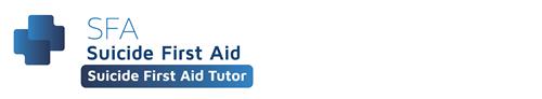 SFA SUICIDE FIRST AID SUICIDE FIRST AID TUTOR trademark