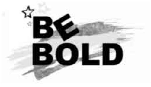 BE BOLD trademark