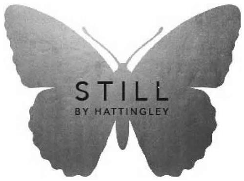 STILL BY HATTINGLEY trademark