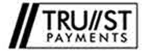 TRU//ST PAYMENTS trademark