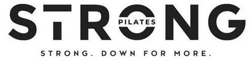 STRONG PILATES 
STRONG. DOWN FOR MORE. trademark