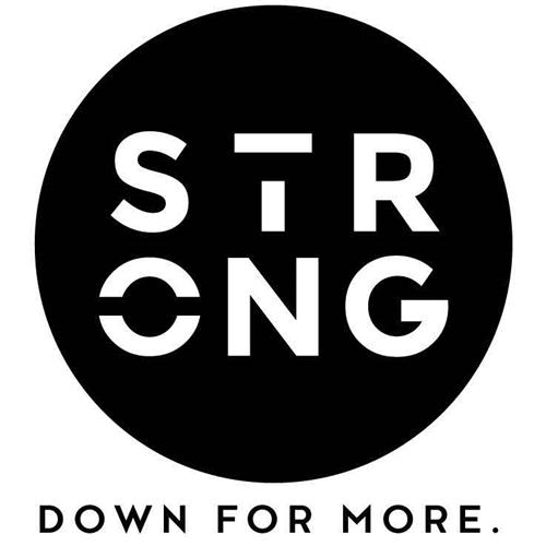 STRONG 
DOWN FOR MORE. trademark