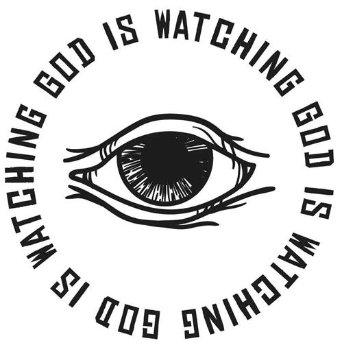 GOD IS WATCHING GOD IS WATCHING GOD IS WATCHING trademark