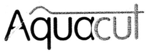 Aquacut trademark