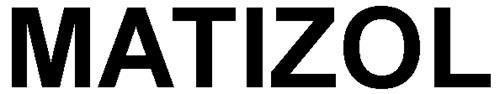 MATIZOL trademark