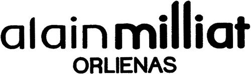 alain milliat ORLIENAS trademark