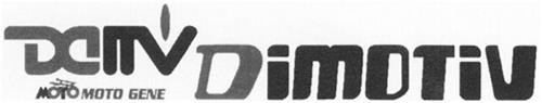 DIMOTIV DITV MOTO GENE trademark