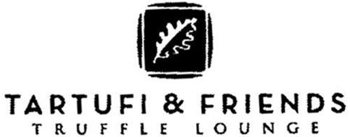 TARTUFI & FRIENDS TRUFFLE LOUNGE trademark