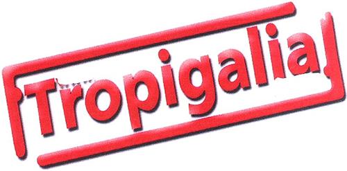 Tropigalia trademark