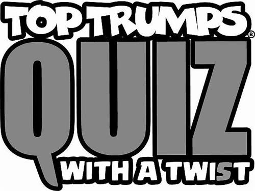 TOP TRUMPS QUIZ WITH A TWIST trademark