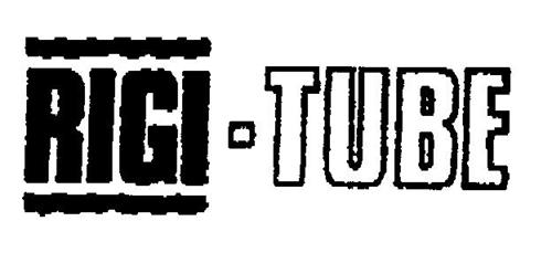 RIGI-TUBE trademark