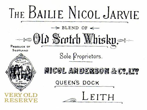 THE BAILIE NICOL JARVIE BLEND OF Old Scotch Whisky Sole Proprietors. NICOL ANDERSON & CO. LTD. QUEEN'S DOCK LEITH PRODUCE OF SCOTLAND VERY OLD RESERVE trademark