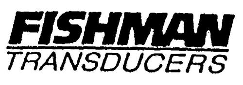 FISHMAN TRANSDUCERS trademark