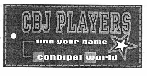 CBJ PLAYERS find your game conbipel world trademark