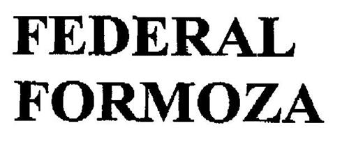 FEDERAL FORMOZA trademark