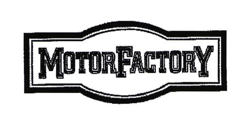 MOTORFACTORY trademark