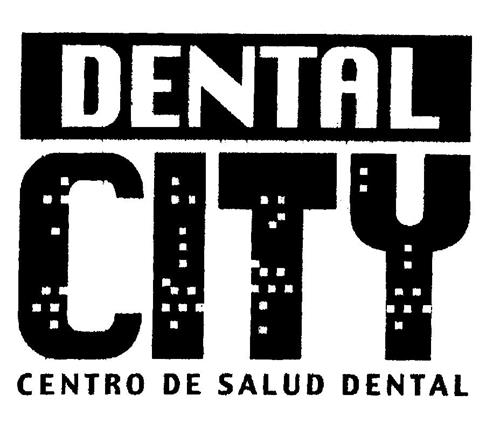 DENTAL CITY CENTRO DE SALUD DENTAL trademark