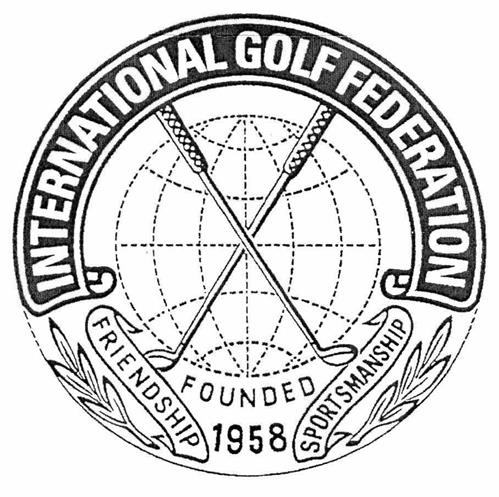 INTERNATIONAL GOLF FEDERATION FRIENDSHIP SPORTSMANSHIP FOUNDED 1958 trademark