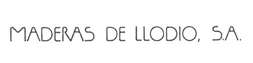 MADERAS DE LLODIO, S.A. trademark